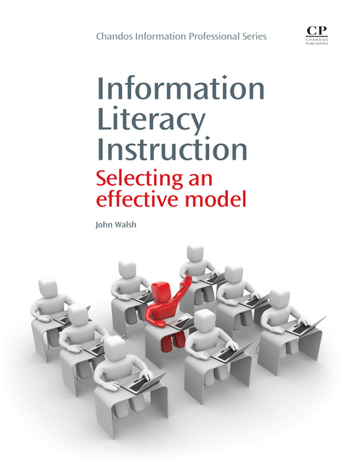 Title details for Information Literacy Instruction by John Walsh - Available